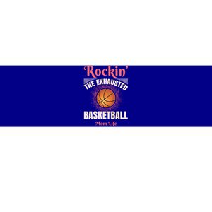 Rockin' The Exhausted Basketball Mom Life Basketball Great Gift Bumper Sticker