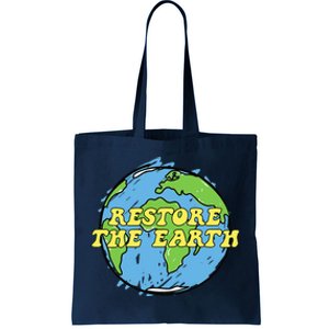 Restore The Earth Earth Day Gift Tote Bag