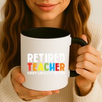 Retired Teacher Every Child Left Behind Retirement Mug