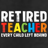 Retired Teacher Every Child Left Behind Retirement 15oz Campfire Ceramic Mug