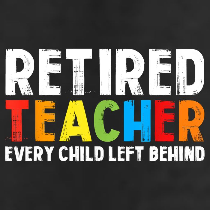 Retired Teacher Every Child Left Behind Retirement 15oz Campfire Ceramic Mug