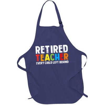 Retired Teacher Every Child Left Behind Retirement Apron