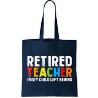 Retired Teacher Every Child Left Behind Retirement Bag