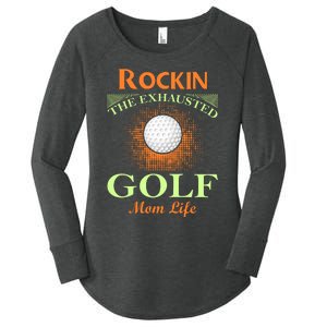 Rockin' The Exhausted Golf Mom Life Women's Perfect Tri Tunic Long Sleeve Shirt