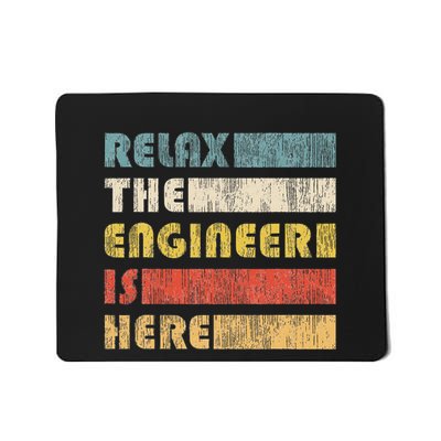 Relax The Engineer For Engineers Mousepad