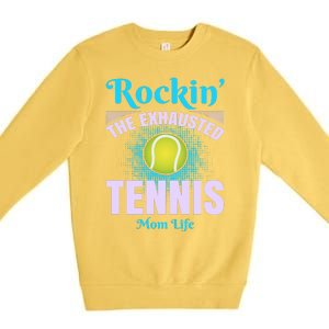 Rockin' The Exhausted Tennis Mom Life Premium Crewneck Sweatshirt