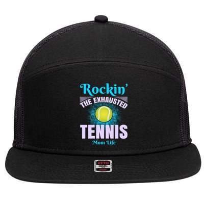 Rockin' The Exhausted Tennis Mom Life 7 Panel Mesh Trucker Snapback Hat