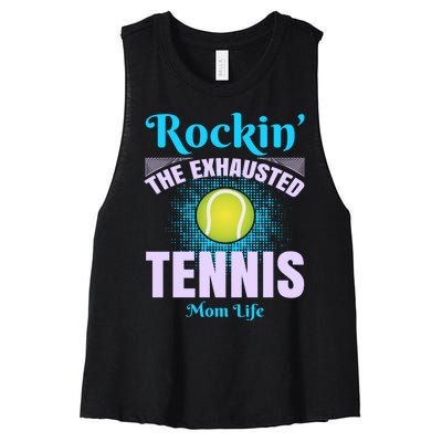 Rockin' The Exhausted Tennis Mom Life Women's Racerback Cropped Tank