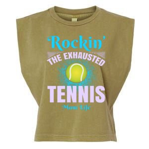 Rockin' The Exhausted Tennis Mom Life Garment-Dyed Women's Muscle Tee