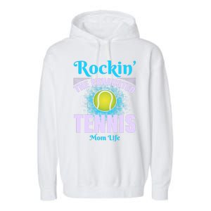 Rockin' The Exhausted Tennis Mom Life Garment-Dyed Fleece Hoodie