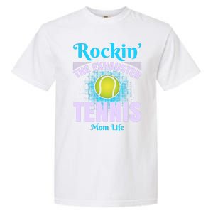 Rockin' The Exhausted Tennis Mom Life Garment-Dyed Heavyweight T-Shirt