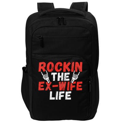 Rockin The Ex Wife Life Divorce Ex Wife Impact Tech Backpack