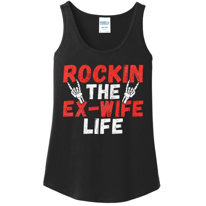 Rockin The Ex Wife Life Divorce Ex Wife Ladies Essential Tank