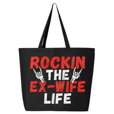 Rockin The Ex Wife Life Divorce Ex Wife 25L Jumbo Tote