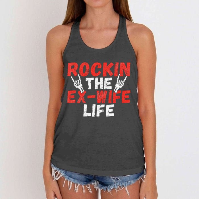 Rockin The Ex Wife Life Divorce Ex Wife Women's Knotted Racerback Tank