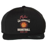 Rocki'n The Exhausted Basketball Mom Life Wool Snapback Cap