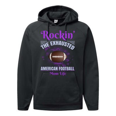 Rockin' The Exhausted American Football Mom Life Performance Fleece Hoodie