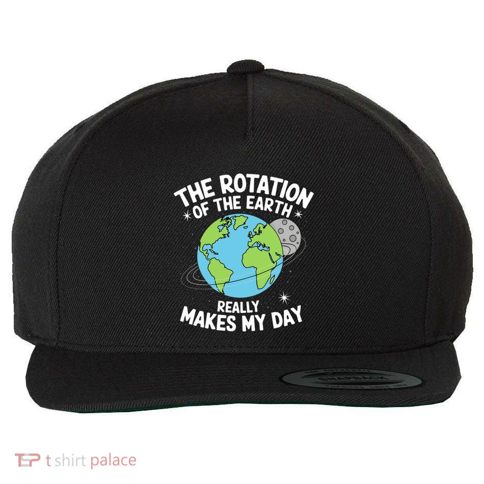 Rotation The Earth Makes Day Science Teacher Earth Day Gift Wool Snapback Cap