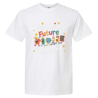 Retro Teaching Future Leaders Teacher 100 Days Of School Garment-Dyed Heavyweight T-Shirt