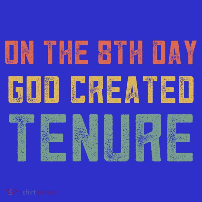 Retro Tenure Funny Gift For Teachers On The 8th Day God Created Gift T-Shirt
