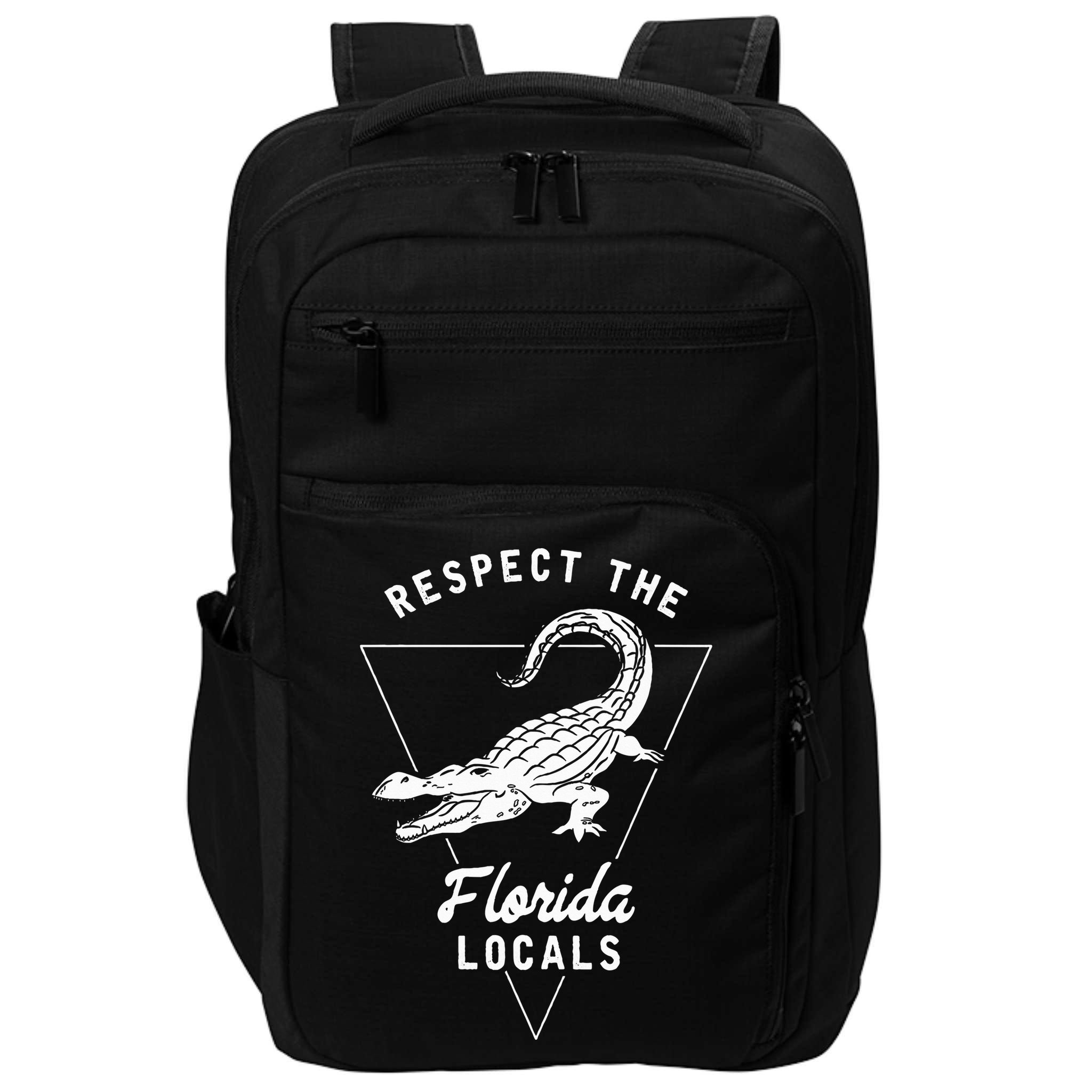 Respect The Florida Locals Alligator Funny Gator Impact Tech Backpack