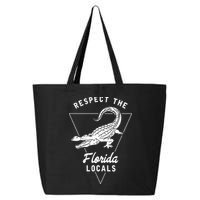 Respect The Florida Locals Alligator Funny Gator 25L Jumbo Tote