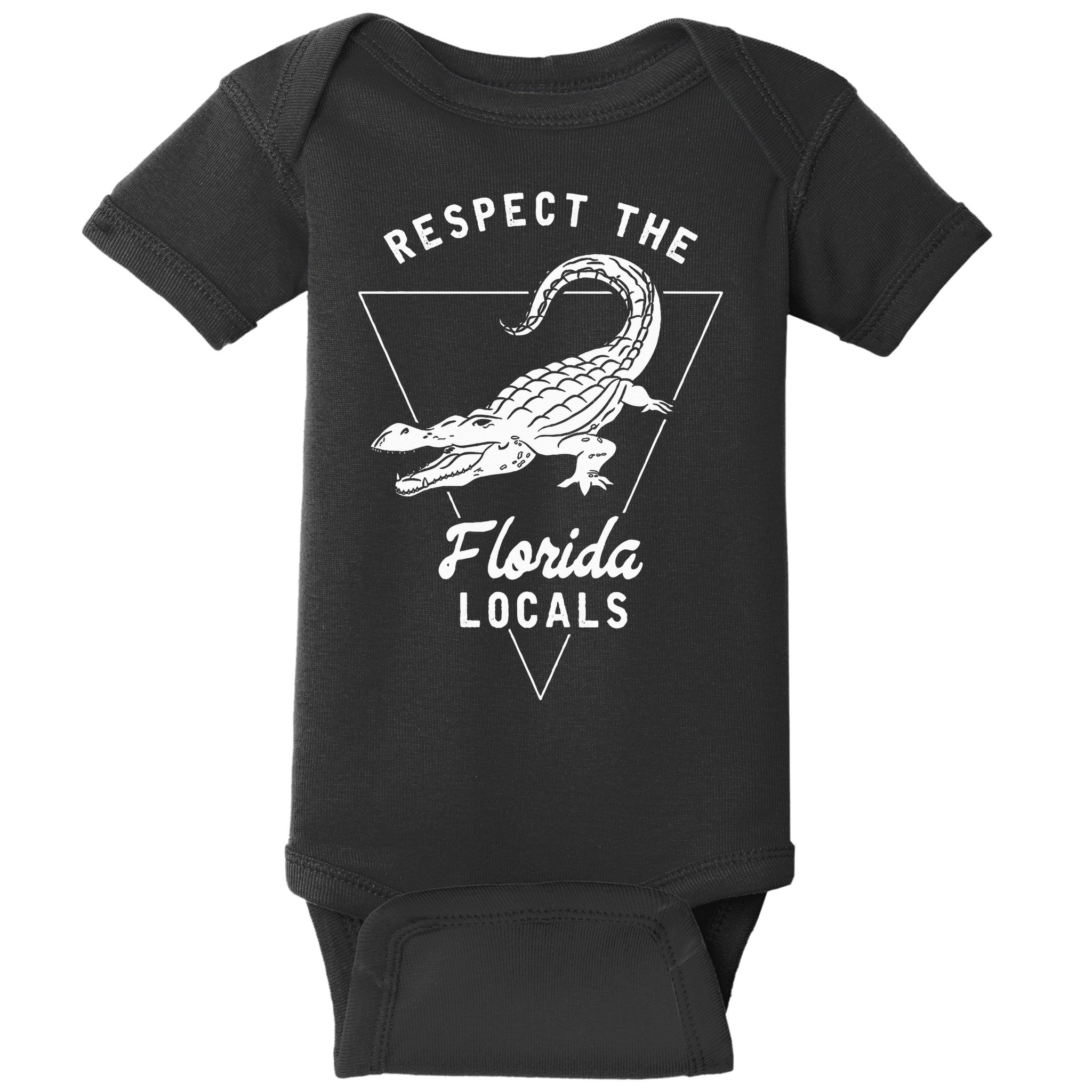 Respect The Florida Locals Alligator Funny Gator Baby Bodysuit
