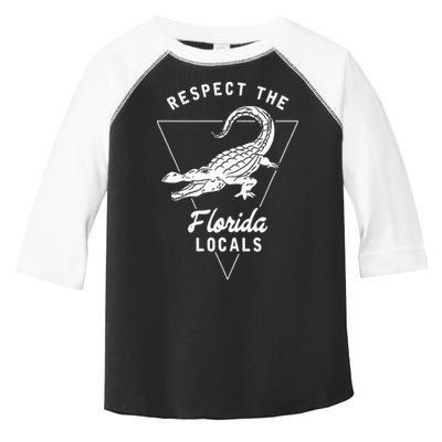 Respect The Florida Locals Alligator Funny Gator Toddler Fine Jersey T-Shirt