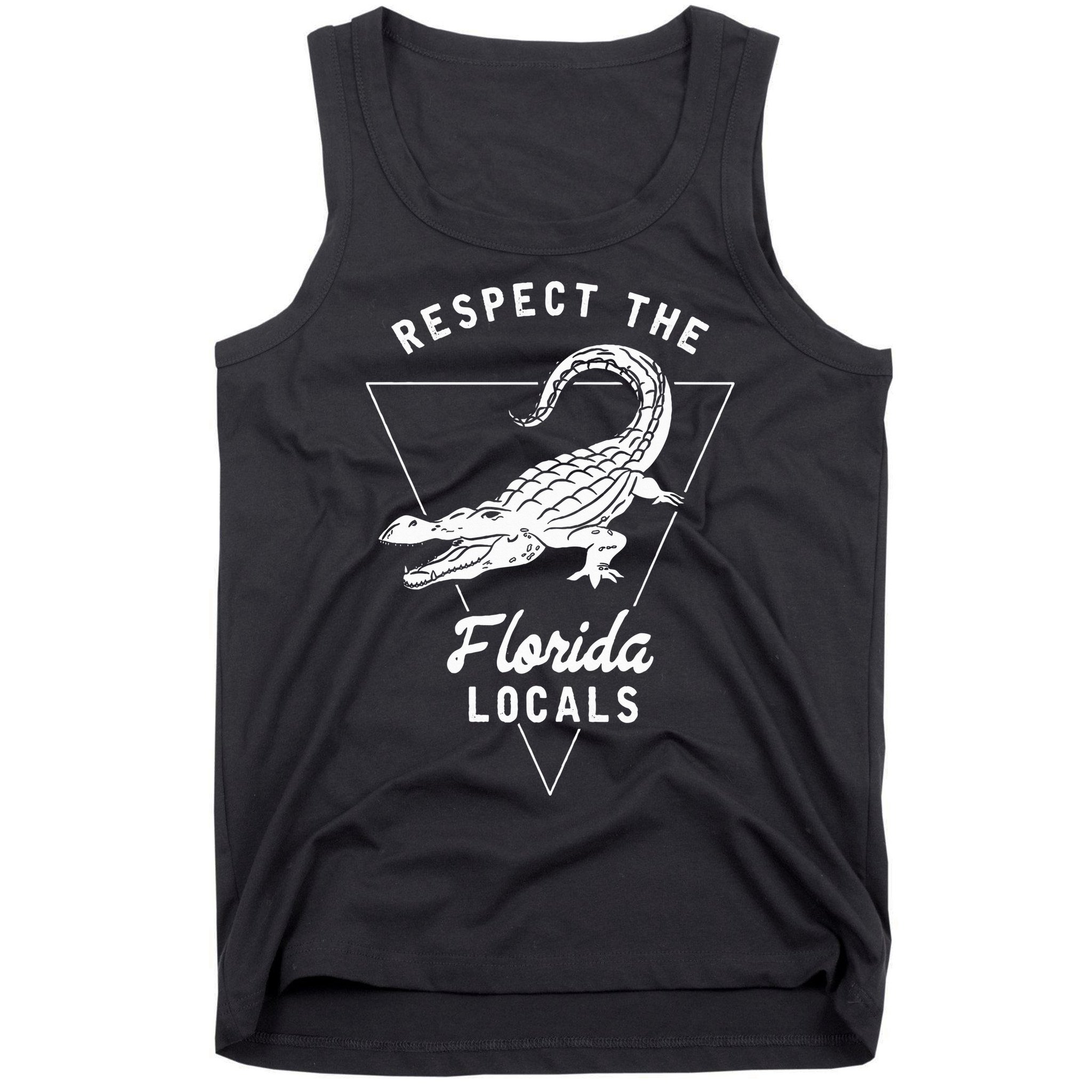 Respect The Florida Locals Alligator Funny Gator Tank Top
