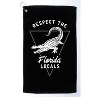 Respect The Florida Locals Alligator Funny Gator Golf Towel