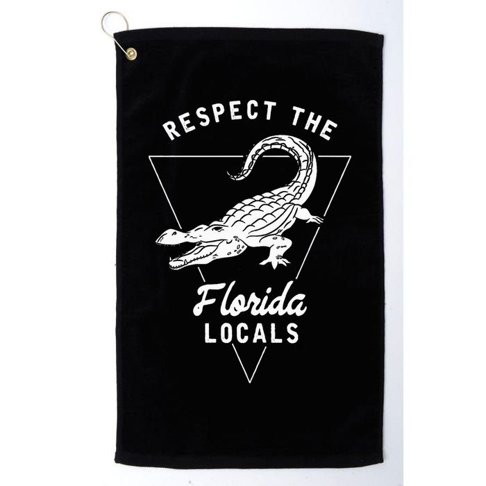 Respect The Florida Locals Alligator Funny Gator Golf Towel