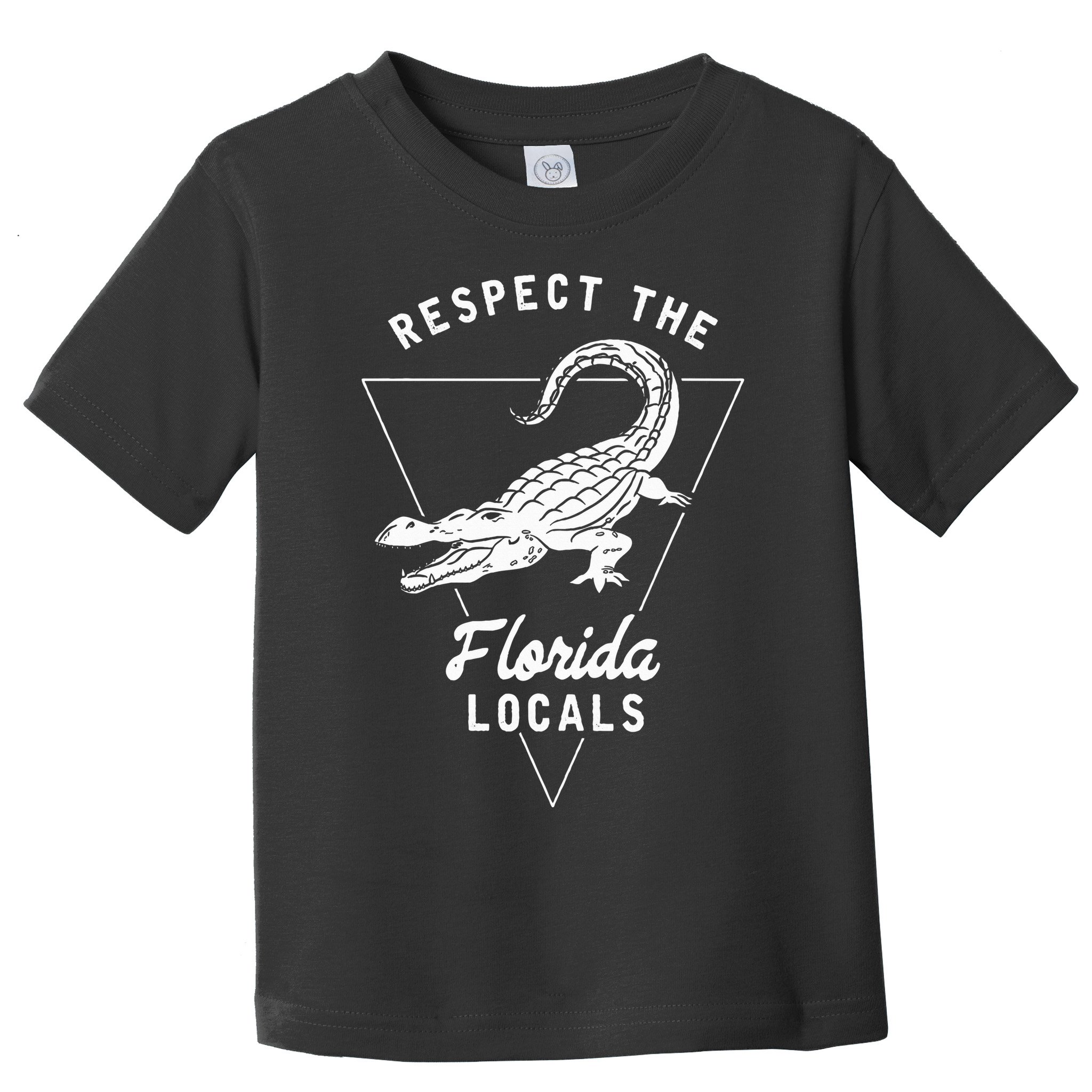 Respect The Florida Locals Alligator Funny Gator Toddler T-Shirt