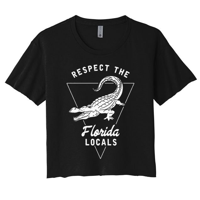 Respect The Florida Locals Alligator Funny Gator Crop Top