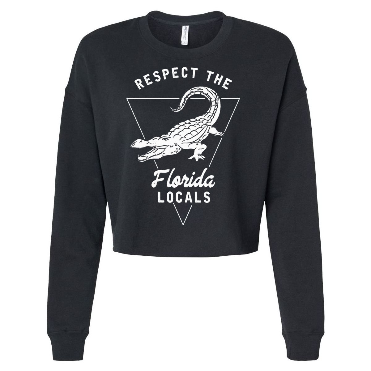 Respect The Florida Locals Alligator Funny Gator Cropped Pullover Crew