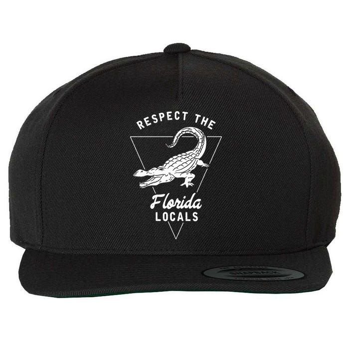 Respect The Florida Locals Alligator Funny Gator Wool Snapback Cap