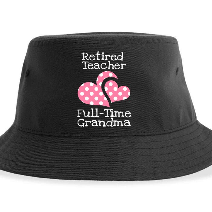 Retired Teacher Full-Time Grandma Teachers Retirement Gift Sustainable Bucket Hat