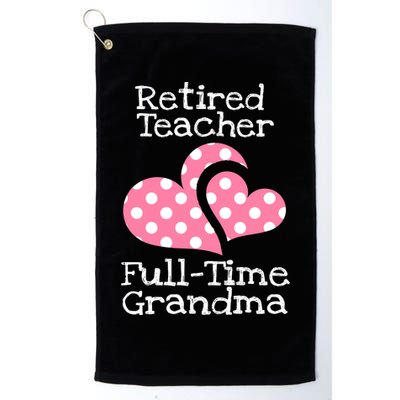 Retired Teacher Full-Time Grandma Teachers Retirement Gift Golf Towel