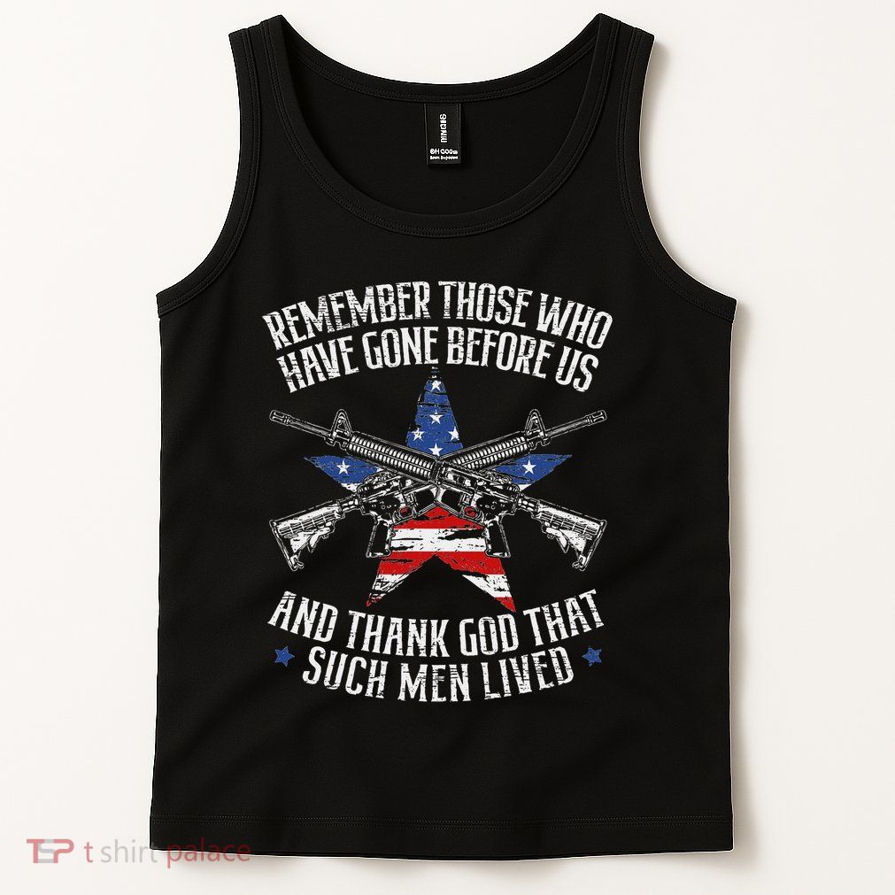 Remember The Fallen Soldiers Usa Flag American Memorial Day Tank Top