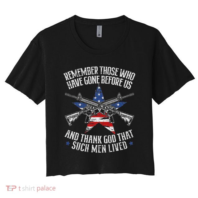 Remember The Fallen Soldiers Usa Flag American Memorial Day Crop Top