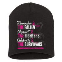 Remember The Fallen Support The Fighters Breast Cancer Short Acrylic Beanie