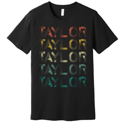 Retro T.AYLOR First Name Personalized Premium T-Shirt