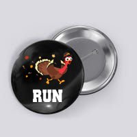 Run Turkey Funny Thanksgiving Button