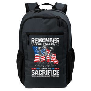 Remember The Fallen I Honor The Sacrifice Veteran Meaningful Gift Daily Commute Backpack