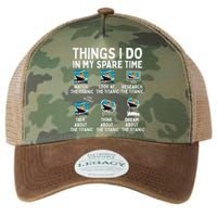 Rms Titanic Funny Things I Do In My Spare Time Birthday Legacy Tie Dye Trucker Hat