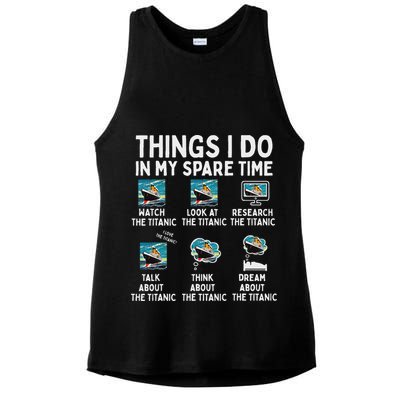 Rms Titanic Funny Things I Do In My Spare Time Birthday Ladies PosiCharge Tri-Blend Wicking Tank