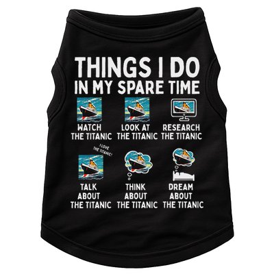 Rms Titanic Funny Things I Do In My Spare Time Birthday Doggie Tank