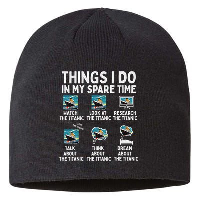 Rms Titanic Funny Things I Do In My Spare Time Birthday Sustainable Beanie