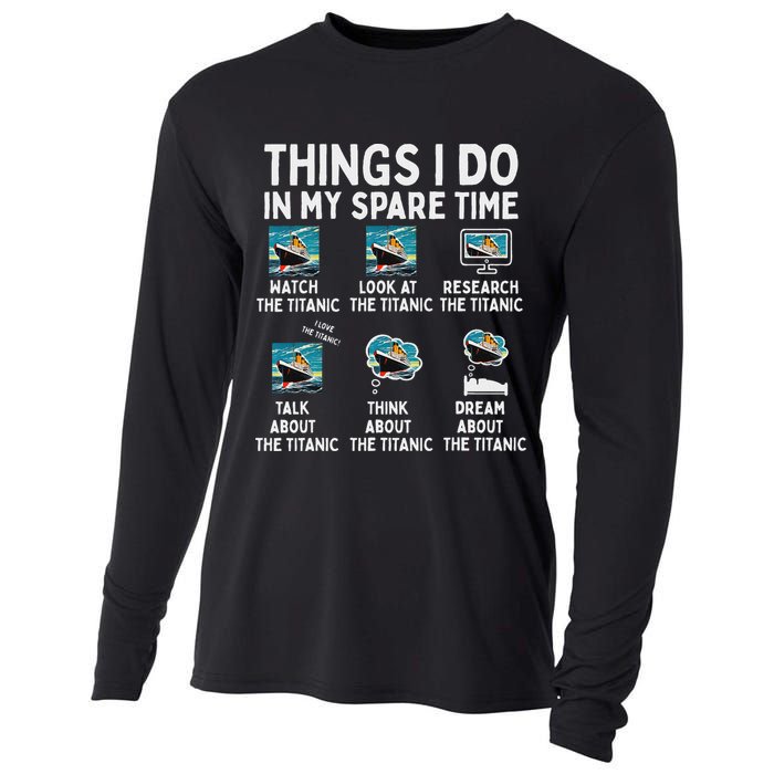 Rms Titanic Funny Things I Do In My Spare Time Birthday Cooling Performance Long Sleeve Crew