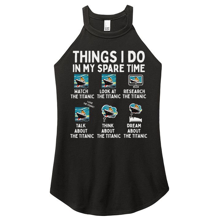 Rms Titanic Funny Things I Do In My Spare Time Birthday Women's Perfect Tri Rocker Tank