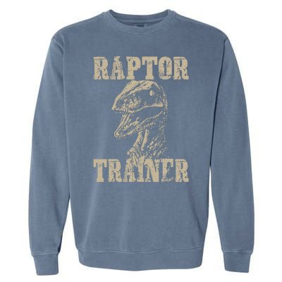 Raptor Trainer Funny Dinosaur Lover Halloween Costume Garment-Dyed Sweatshirt